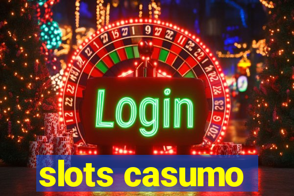 slots casumo