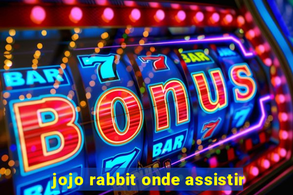 jojo rabbit onde assistir