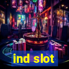 ind slot