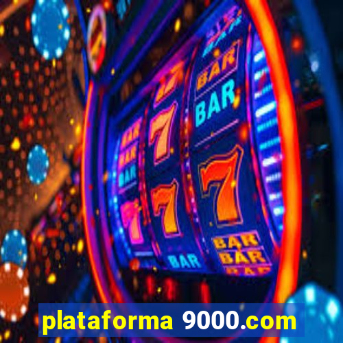 plataforma 9000.com