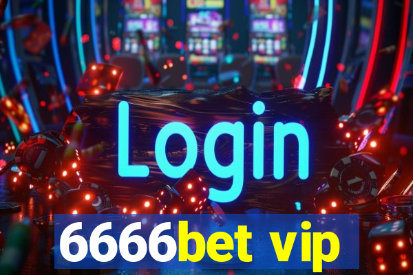 6666bet vip