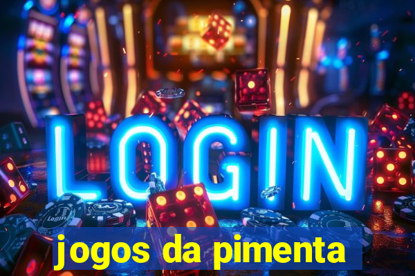 jogos da pimenta