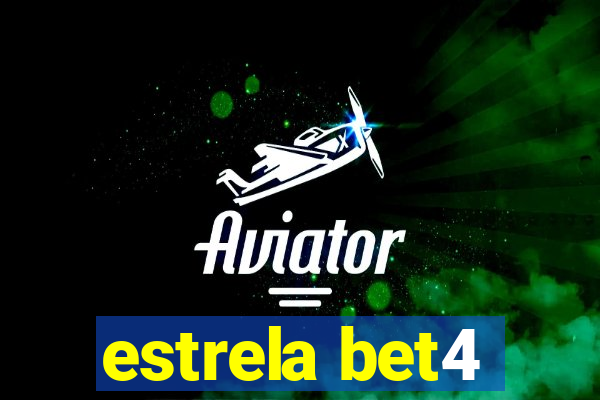 estrela bet4