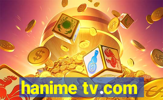 hanime tv.com