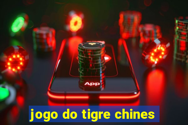 jogo do tigre chines