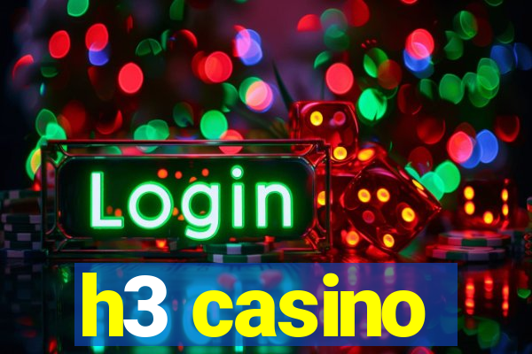 h3 casino