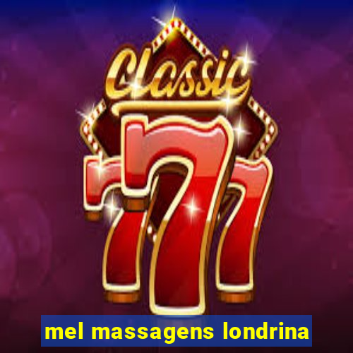 mel massagens londrina