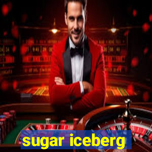 sugar iceberg