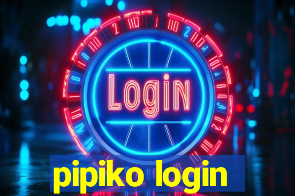 pipiko login