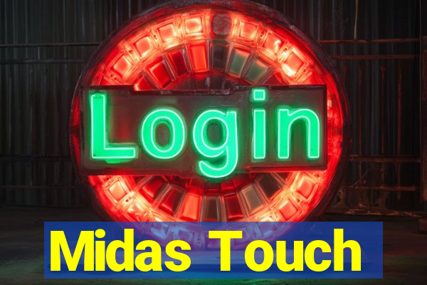 Midas Touch