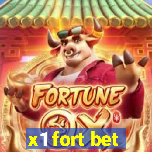 x1 fort bet