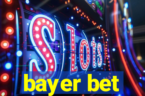 bayer bet