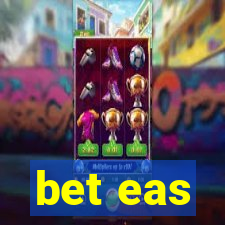 bet eas