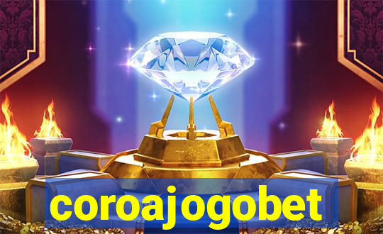 coroajogobet