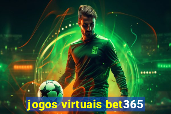 jogos virtuais bet365