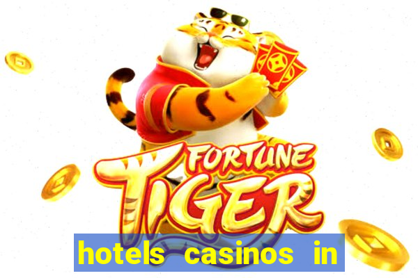 hotels casinos in las vegas