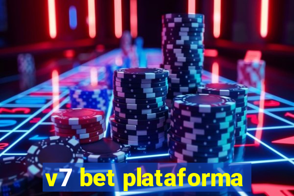 v7 bet plataforma