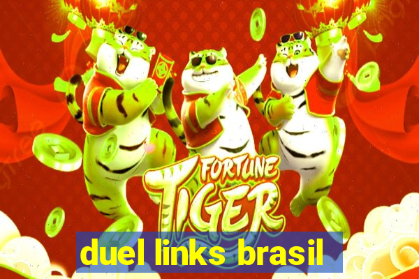 duel links brasil