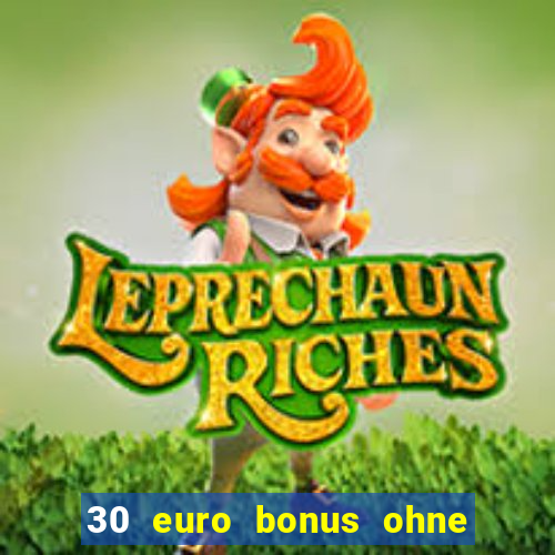 30 euro bonus ohne einzahlung casino 2021