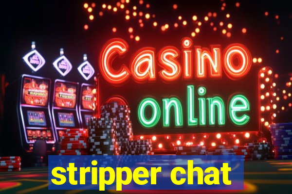 stripper chat