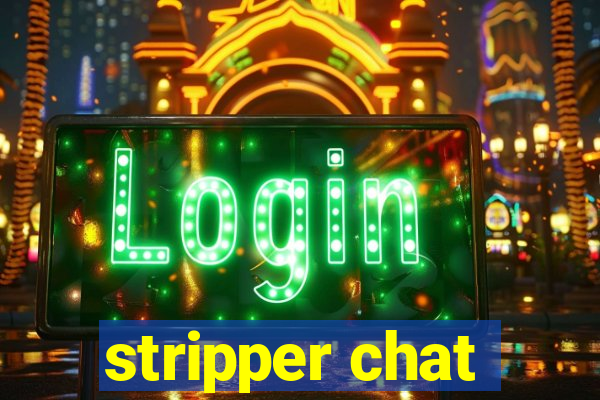 stripper chat