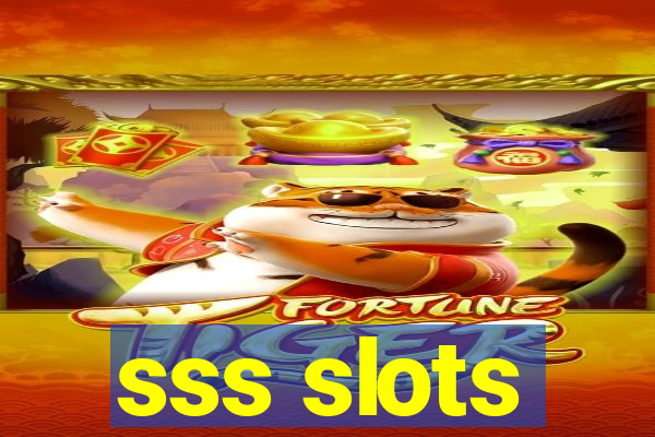 sss slots