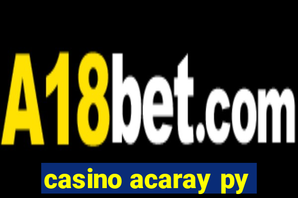 casino acaray py