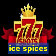 ice spices