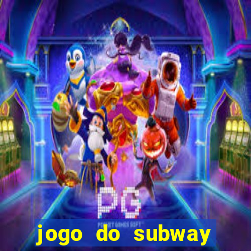 jogo do subway surf de ganhar dinheiro