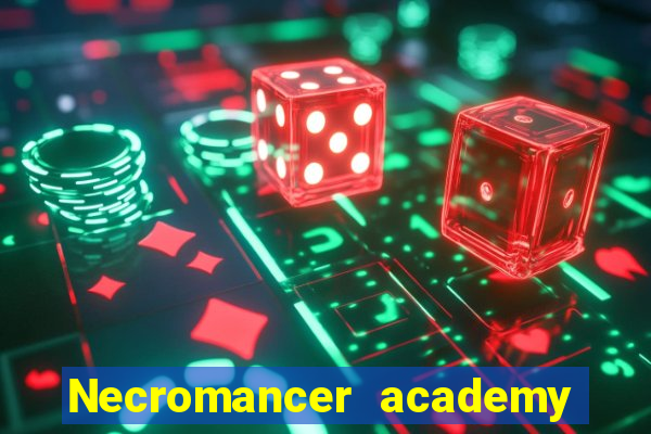 Necromancer academy and the genius summoner wiki