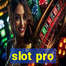 slot pro