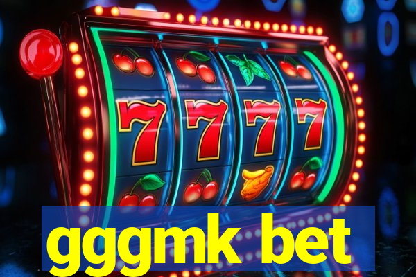 gggmk bet