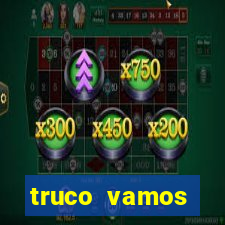 truco vamos torneios online