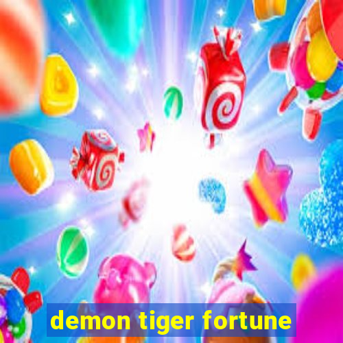 demon tiger fortune