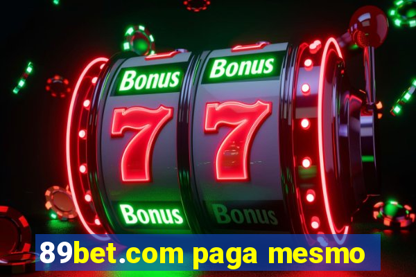 89bet.com paga mesmo