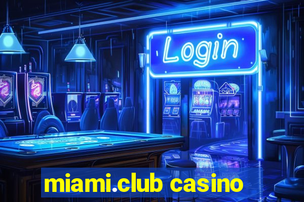 miami.club casino