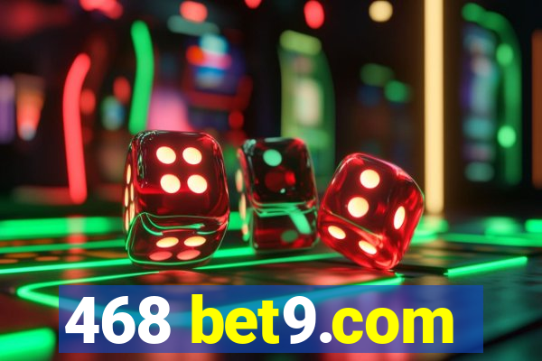 468 bet9.com