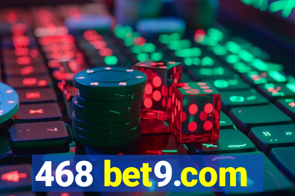 468 bet9.com