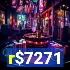 r$7271