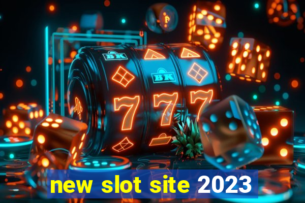 new slot site 2023