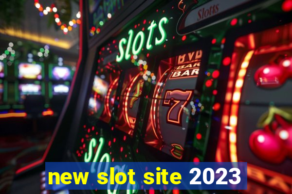 new slot site 2023