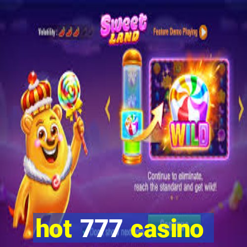 hot 777 casino