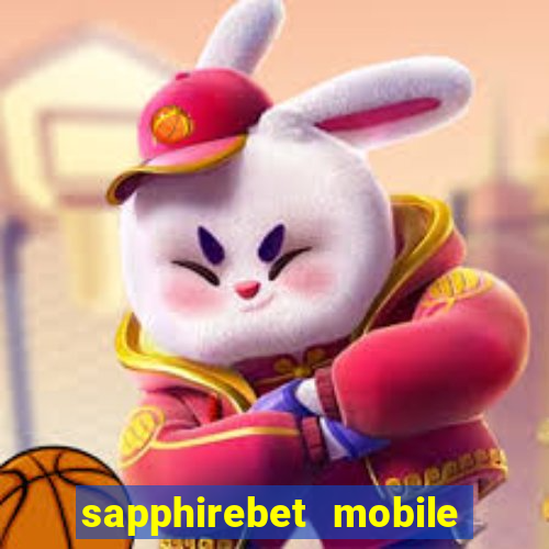 sapphirebet mobile app download