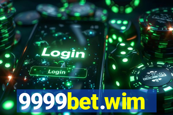 9999bet.wim