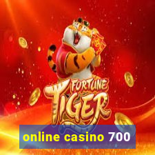 online casino 700