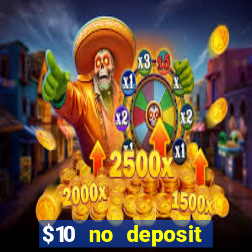 $10 no deposit casino nz