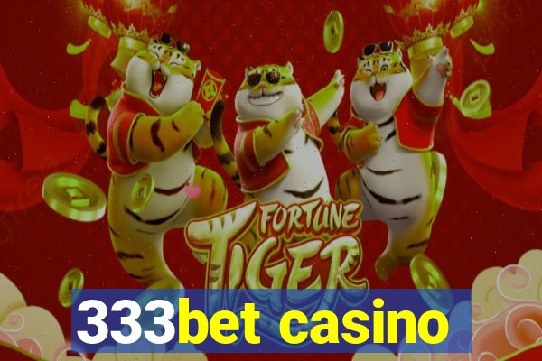 333bet casino