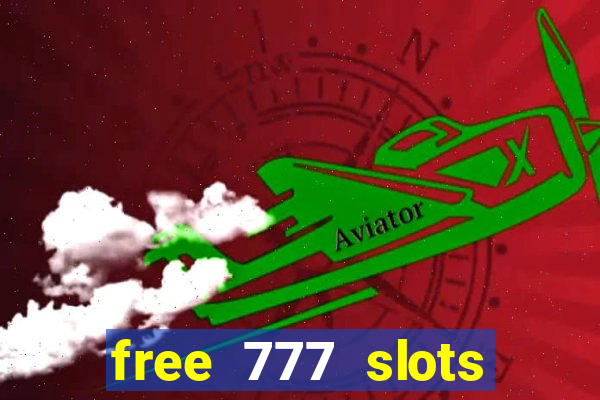 free 777 slots games download