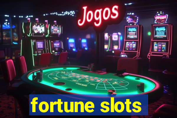 fortune slots