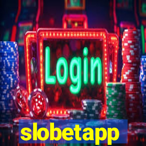 slobetapp